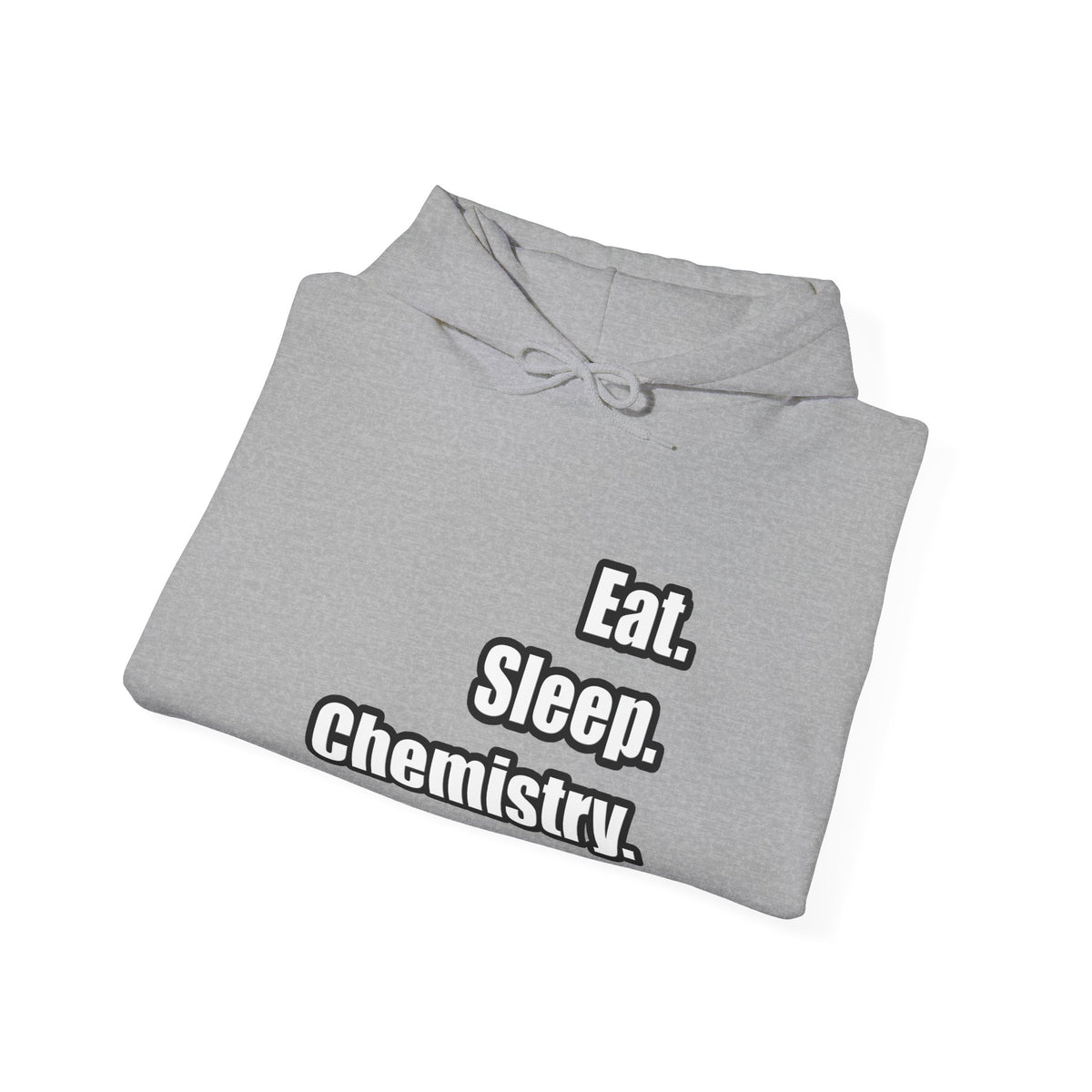 Eat. Sleep. Chemistry - Unisex Heavy Blend™ Hooded Sweatshirt