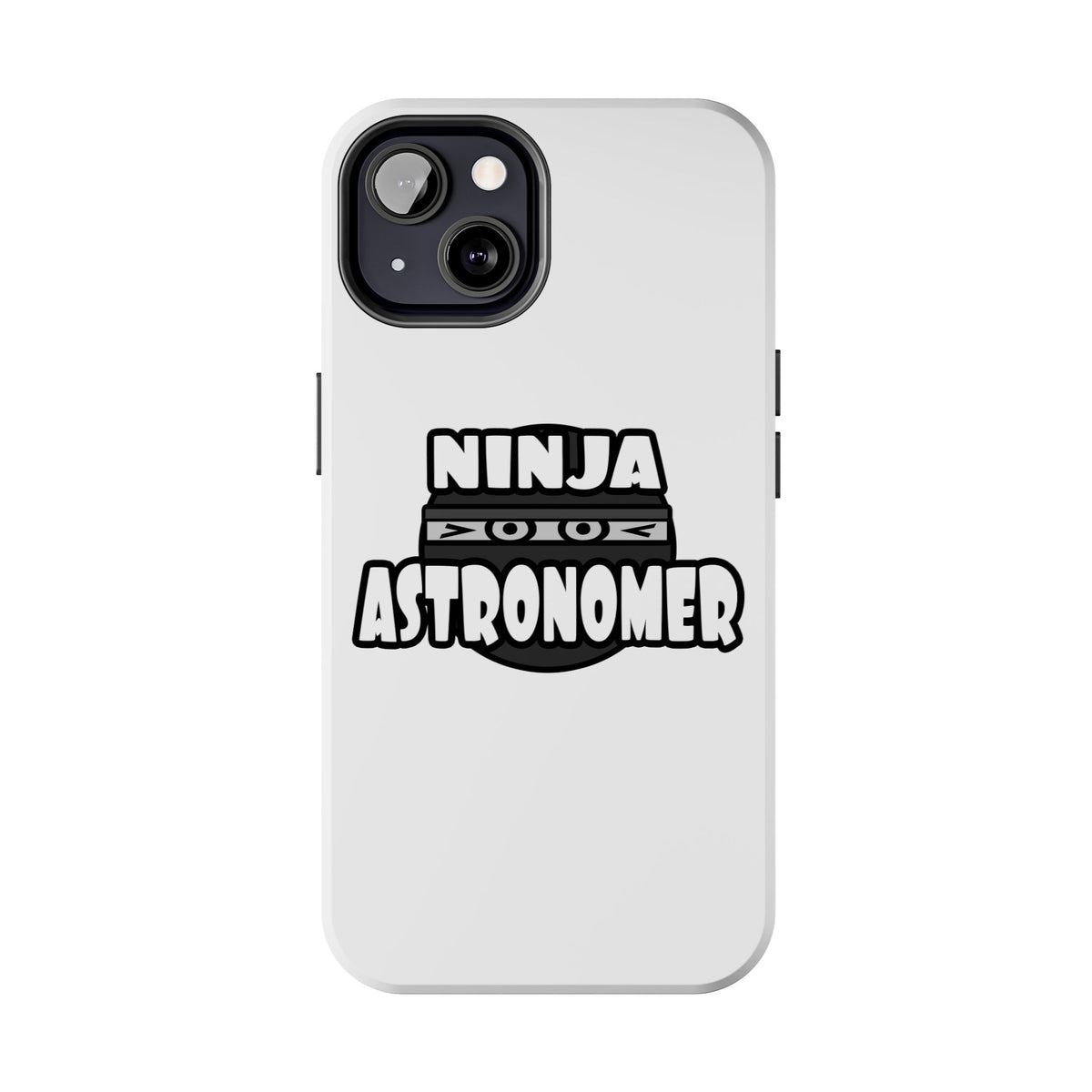 Ninja Astronomer - Tough Phone Cases