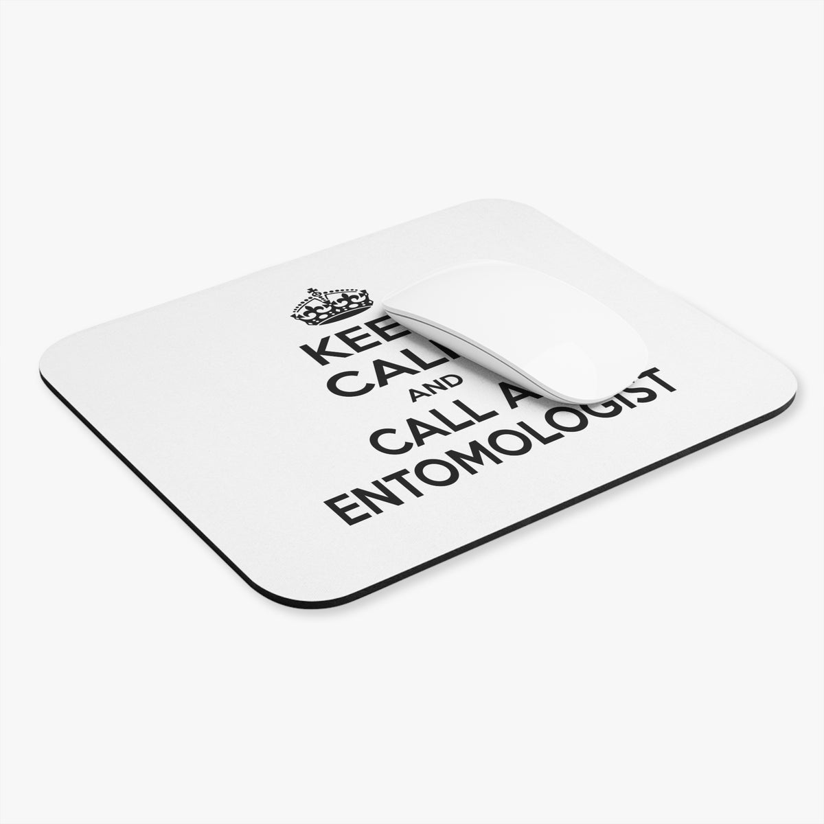 Keep Calm and Call an Entomologist - Mouse Pad (Rectangle)