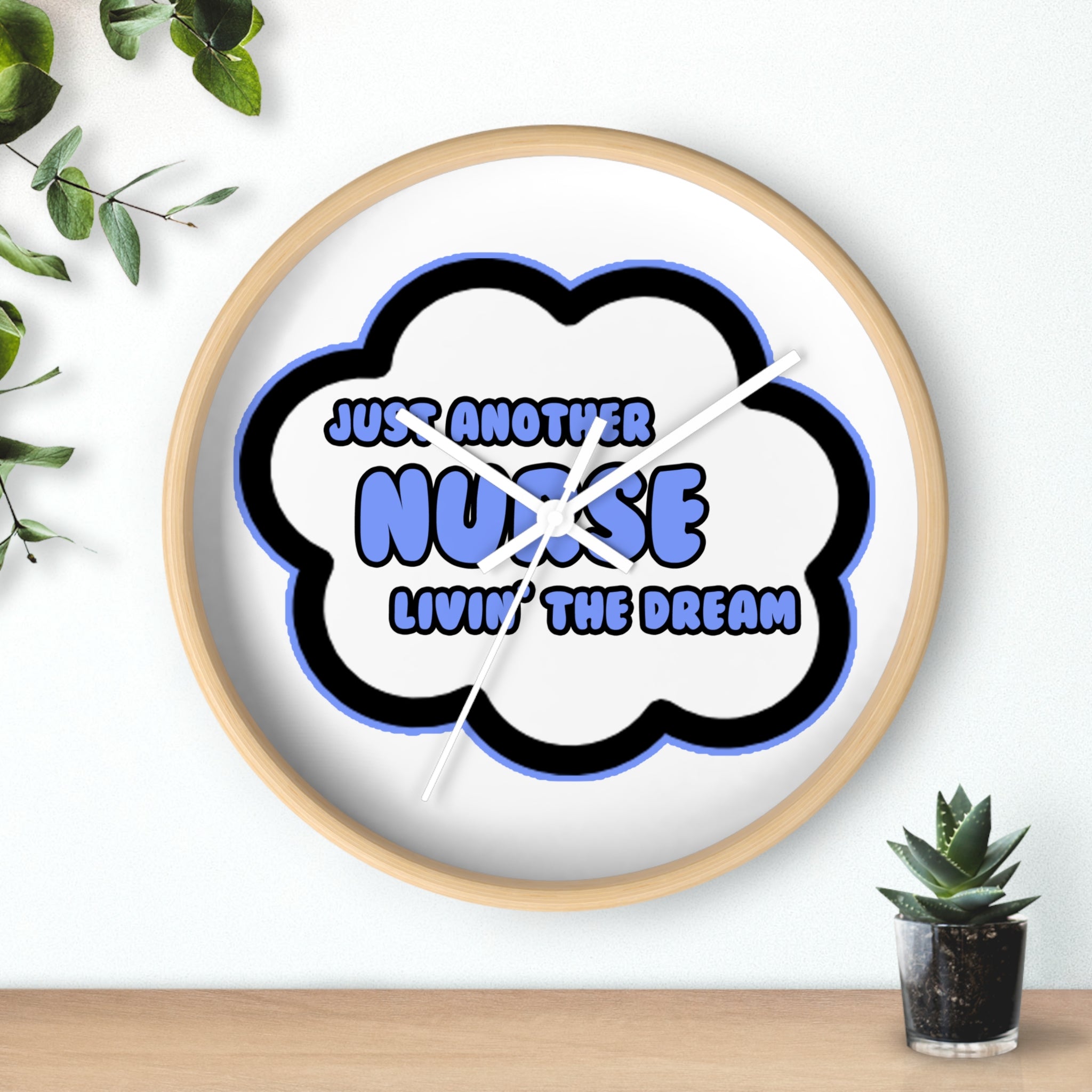 Nurse .. Livin' The Dream - Wall Clock