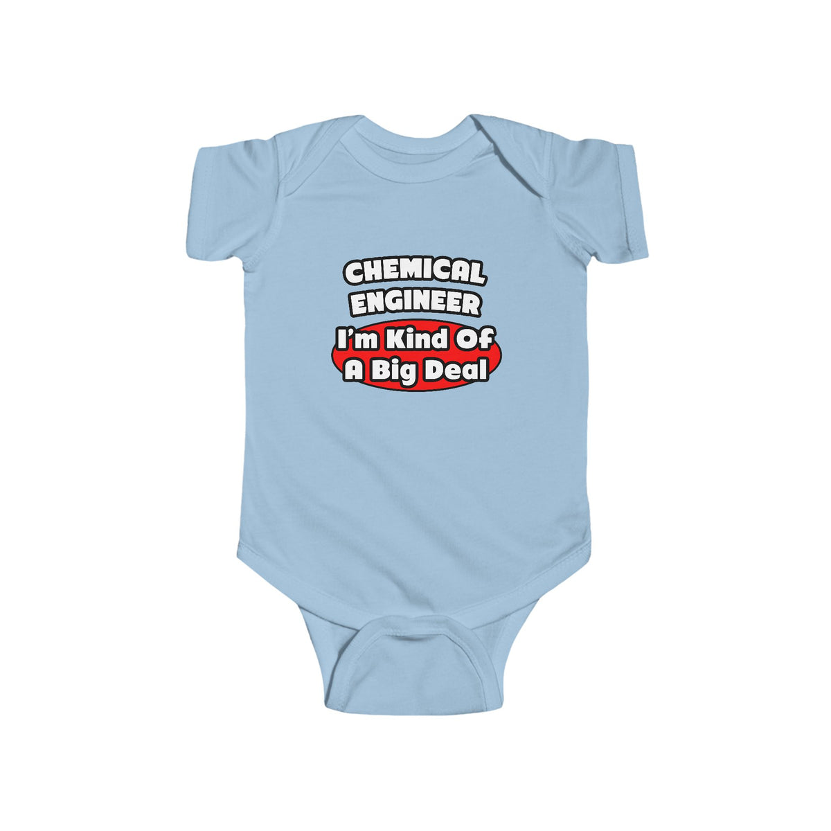 Chemical Engineer...Big Deal (2) - Infant Fine Jersey Bodysuit