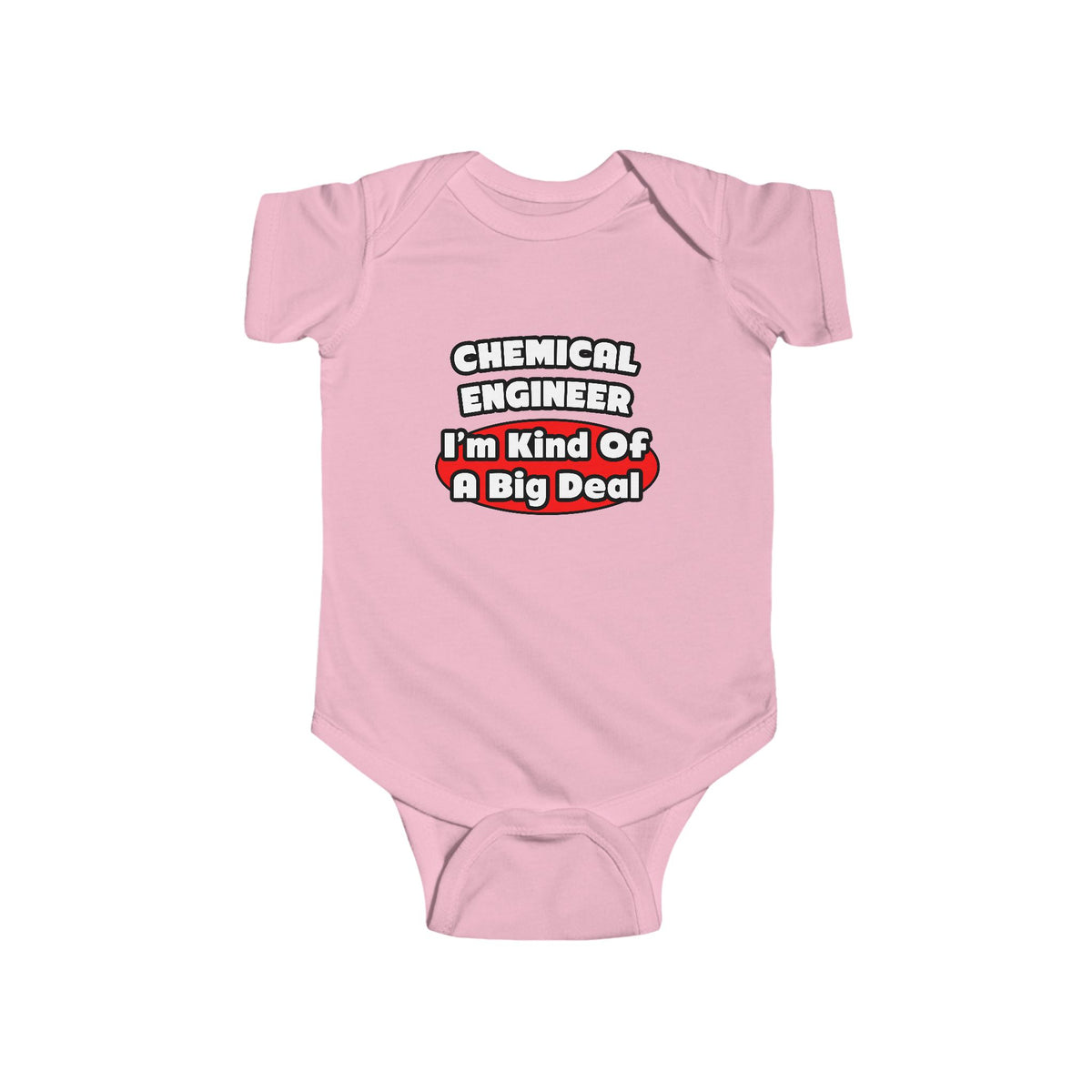 Chemical Engineer...Big Deal (2) - Infant Fine Jersey Bodysuit