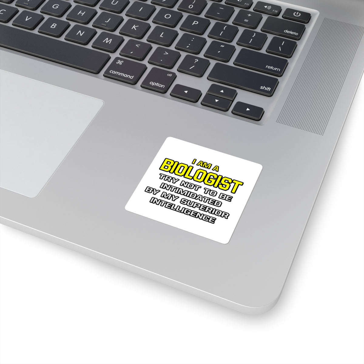 Biologist...Superior Intelligence - Square Stickers