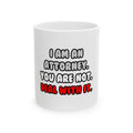Deal With It ... Funny Attorney - Ceramic Mug, (11oz, 15oz)