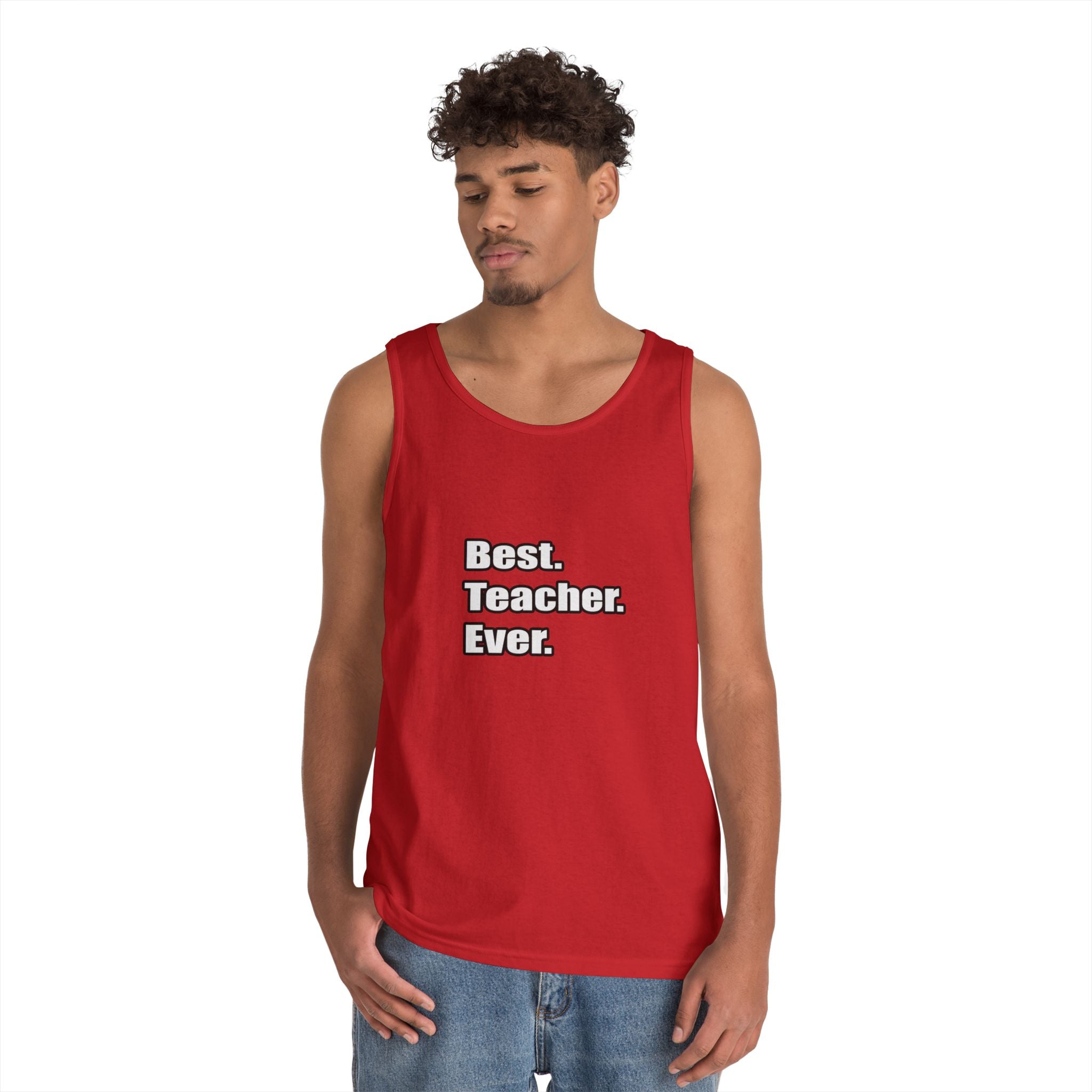 best teacher ever - Unisex Heavy Cotton Tank Top