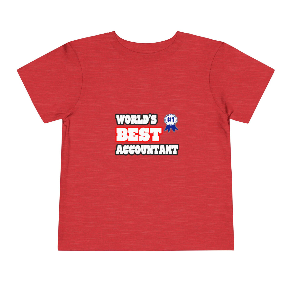 World's Best Accountant - Toddler Short Sleeve Tee
