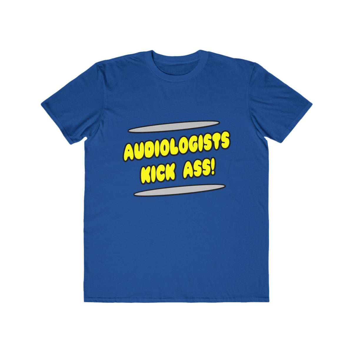 Audiologists Kick Ass! - Men's Lightweight Fashion Tee