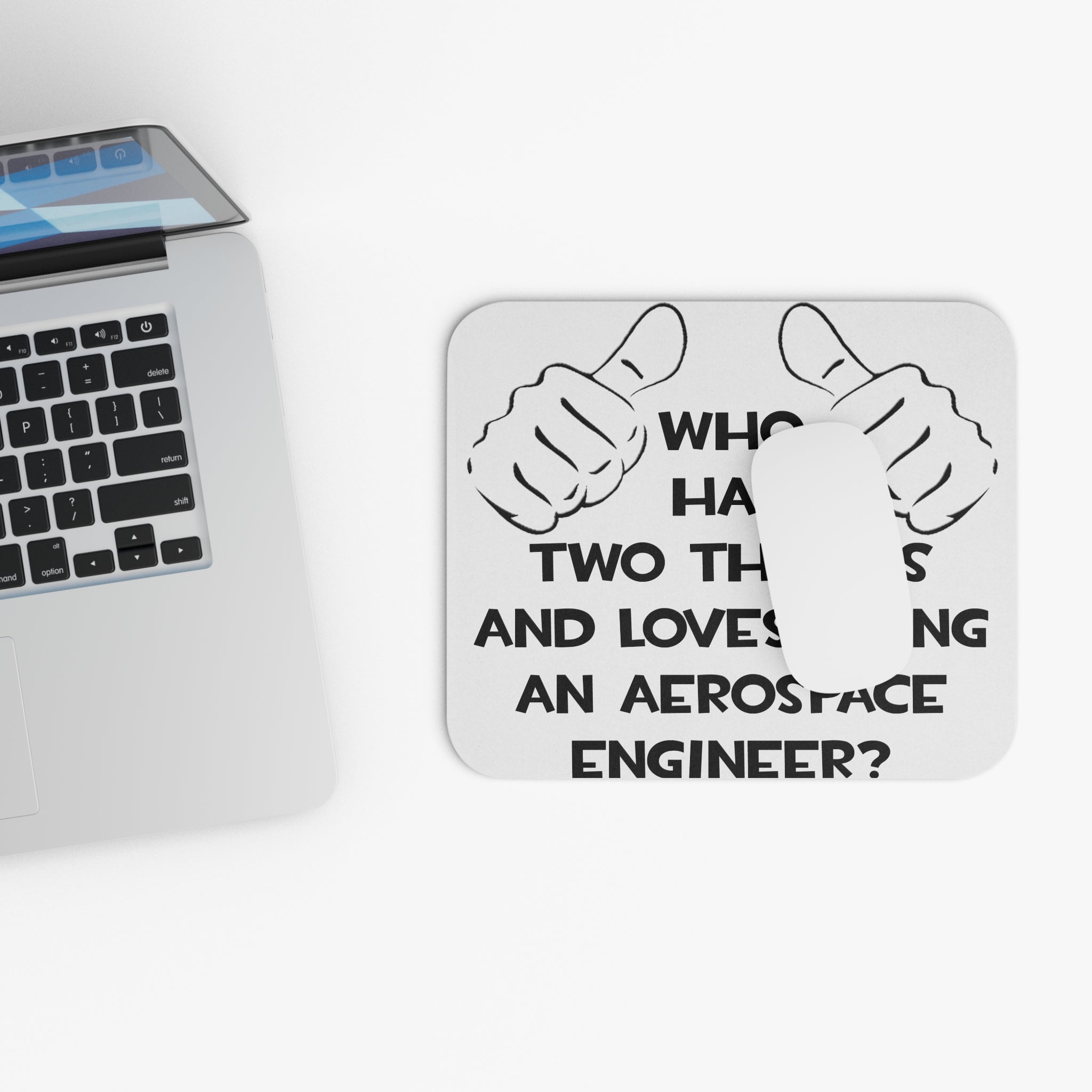 Two Thumbs...Aerospace Engineer - Mouse Pad (Rectangle)