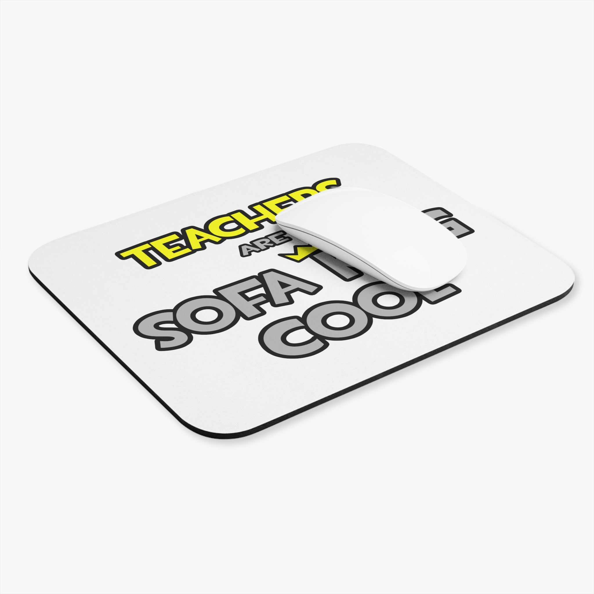 Teachers Are Sofa King Cool - Mouse Pad (Rectangle)