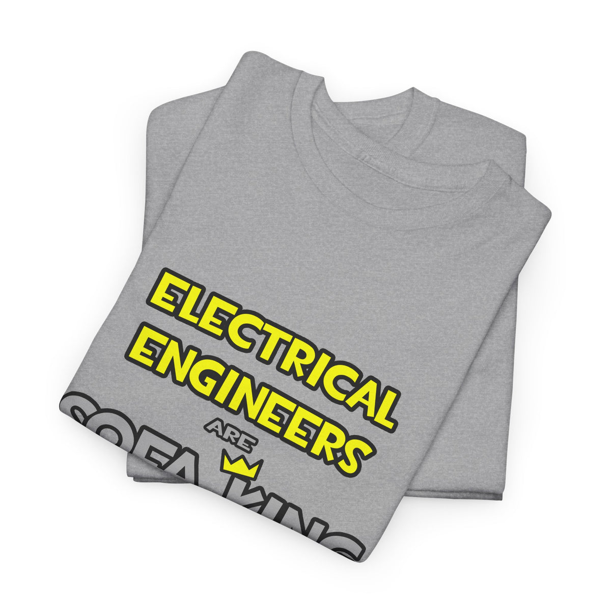 Electrical Engineers Are Sofa King Cool - Unisex Heavy Cotton Tee