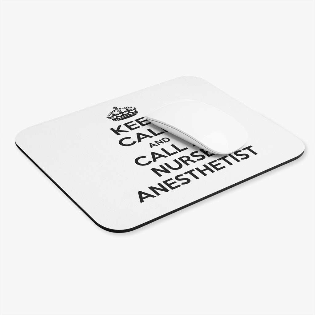 Keep Calm and Call a Nurse Anesthetist - Mouse Pad (Rectangle)
