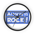 Attorneys Rock! - Wall Clock