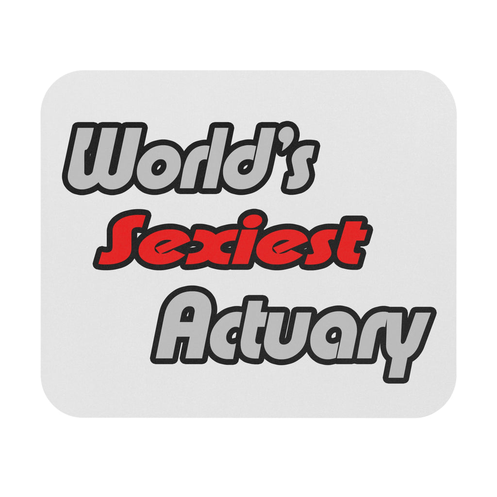 World's Sexiest Actuary - Mouse Pad (Rectangle)