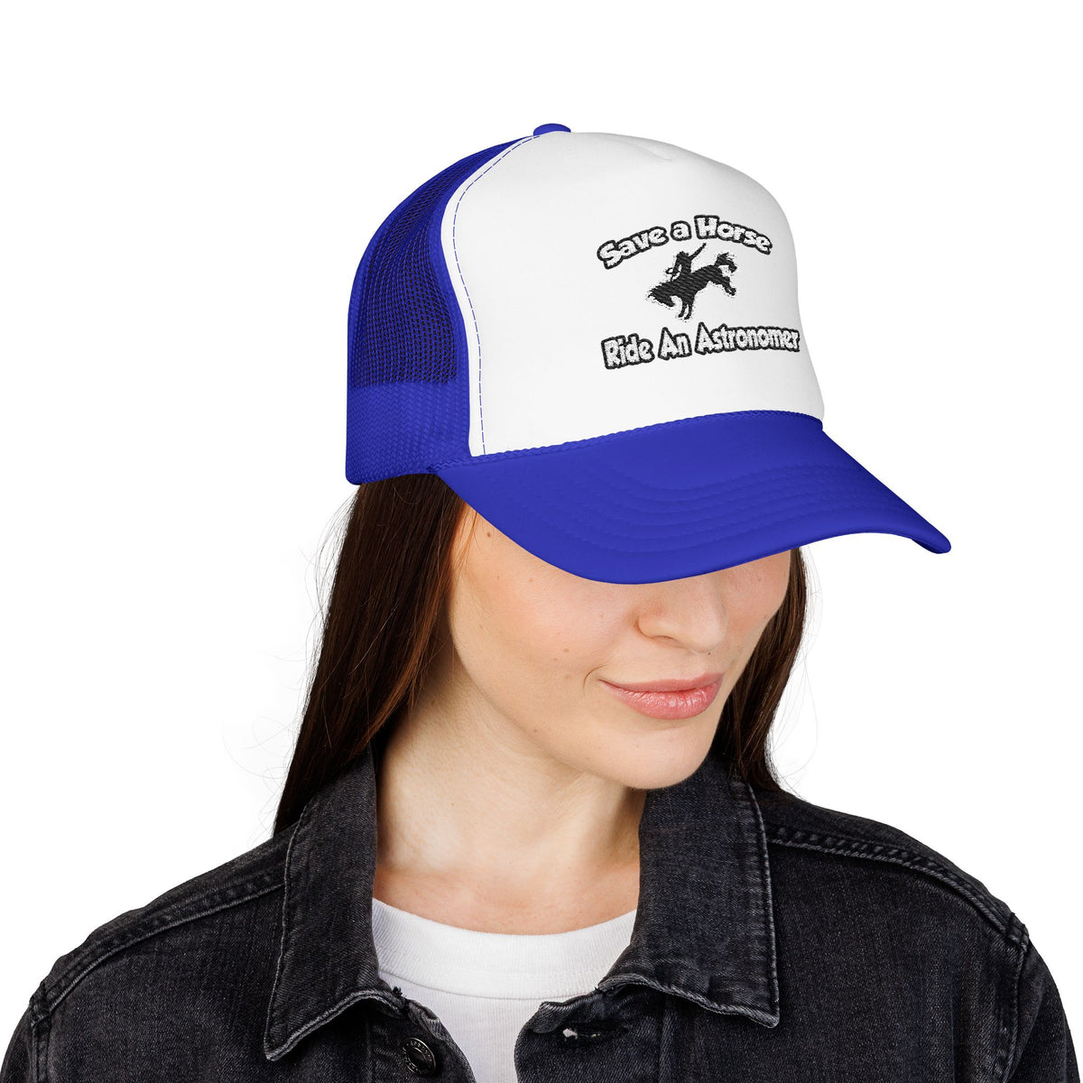 Save a Horse, Ride an Astronomer - Foam Trucker Hat