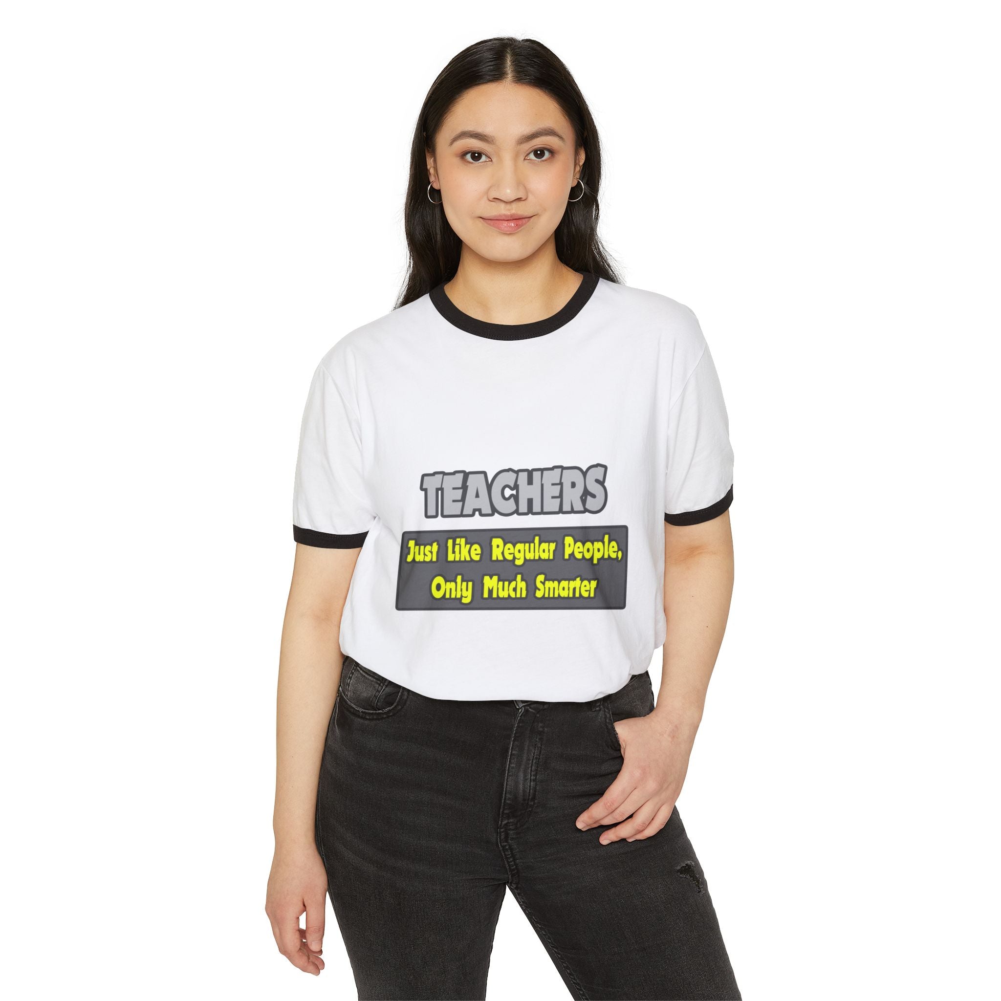 Teachers...Smarter - Unisex Cotton Ringer T-Shirt