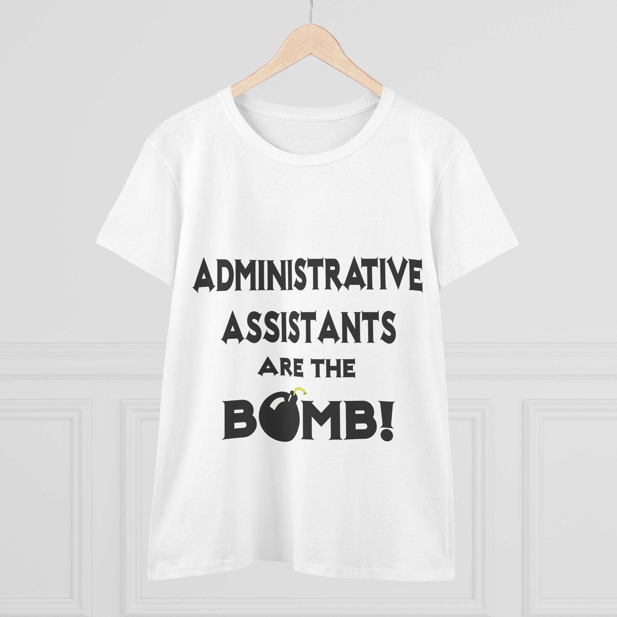 Administrative Assistants Are The Bomb! (2) - Women's Midweight Cotton Tee