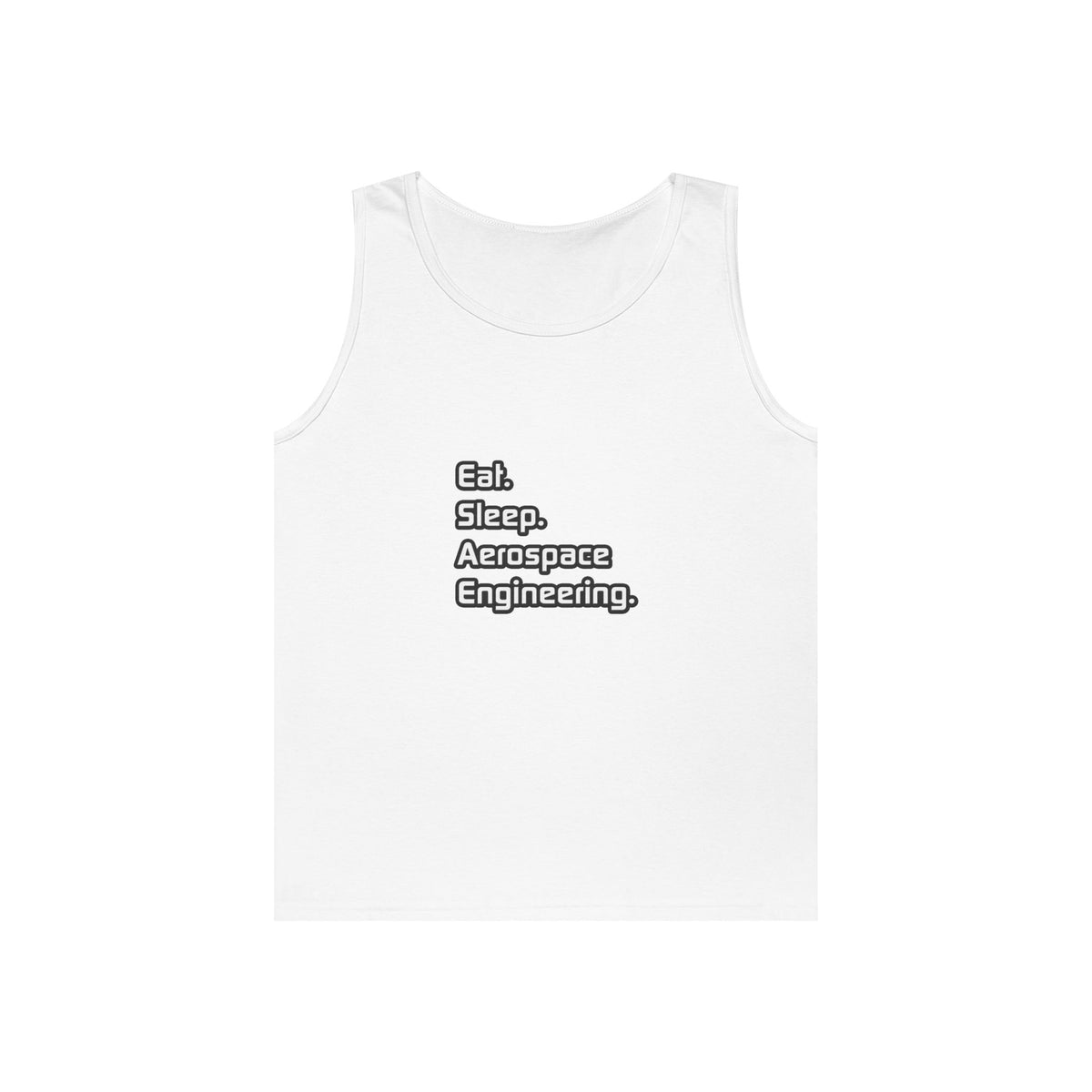Eat. Sleep. Aerospace Engineering - Unisex Heavy Cotton Tank Top