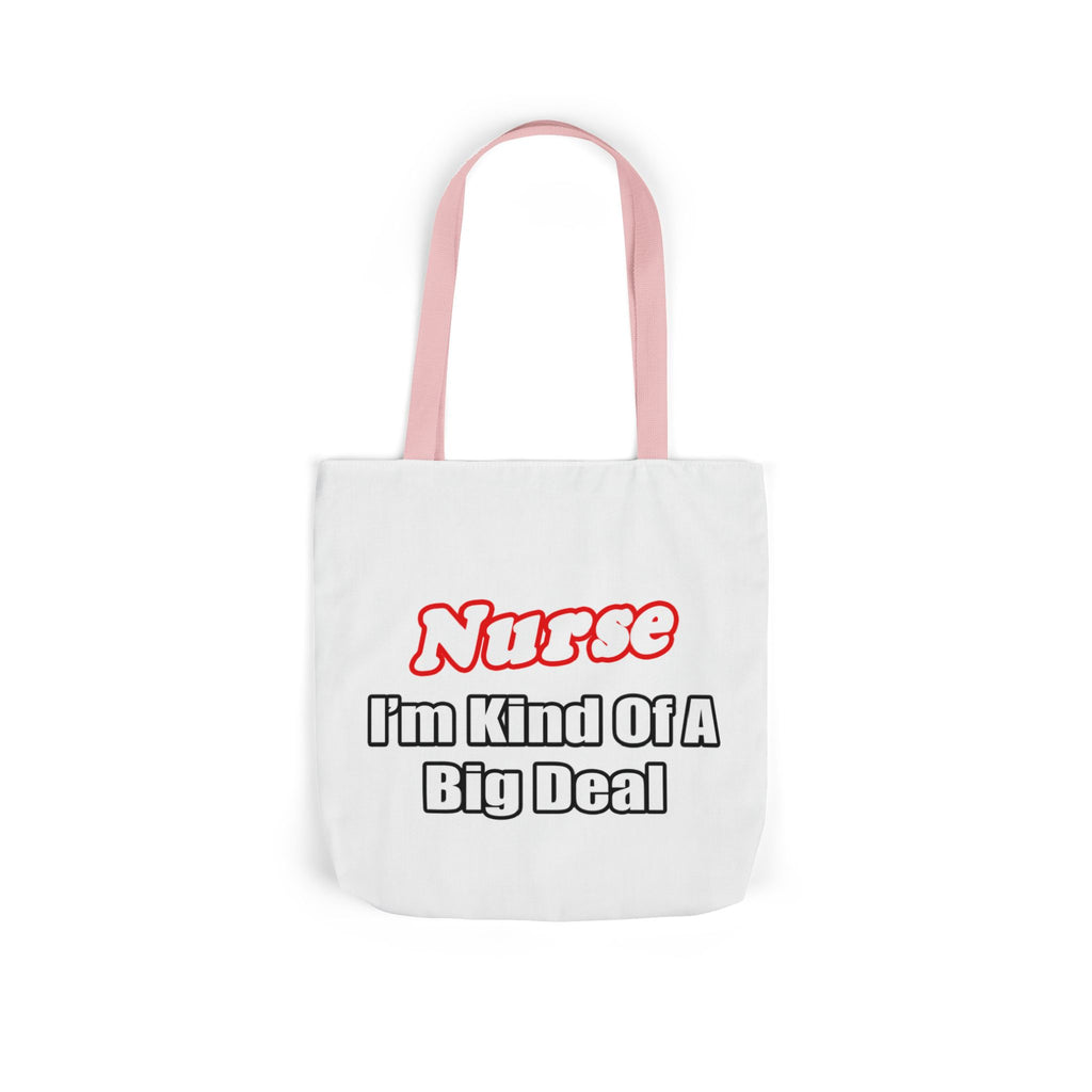 Nurse Big Deal - Canvas Tote Bag, 5-Color Straps