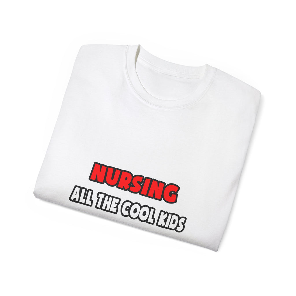 Funny Nurse Shirts and Gifts - Unisex Ultra Cotton Tee