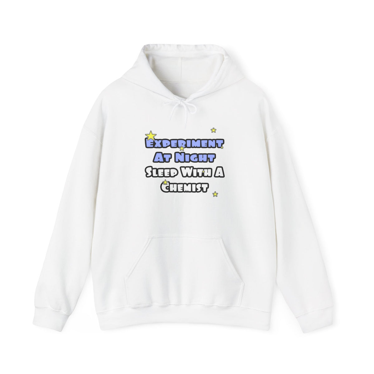 Experiment At Night...Sleep With a Chemist - Unisex Heavy Blend™ Hooded Sweatshirt