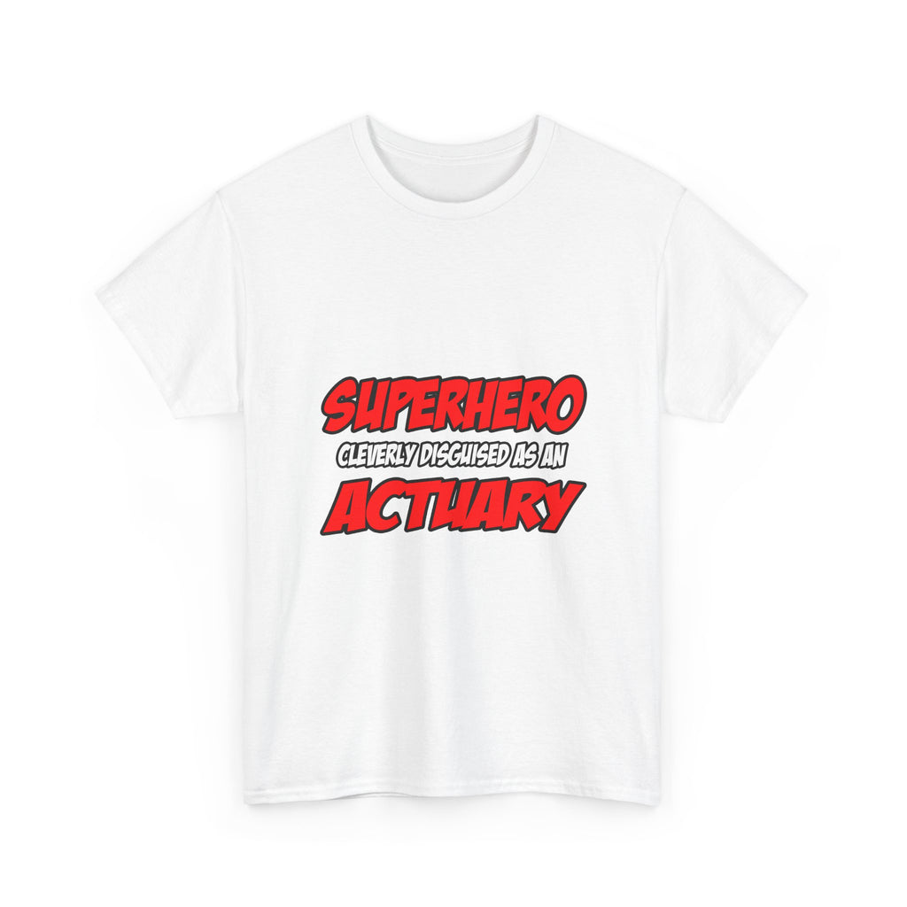 Superhero...Actuary - Unisex Heavy Cotton Tee