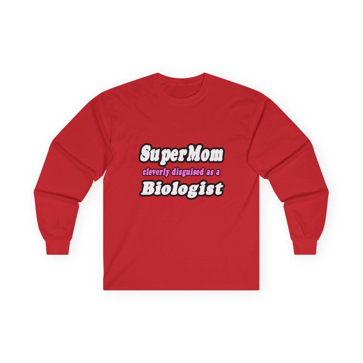 SuperMom Biologist - Unisex Ultra Cotton Long Sleeve Tee