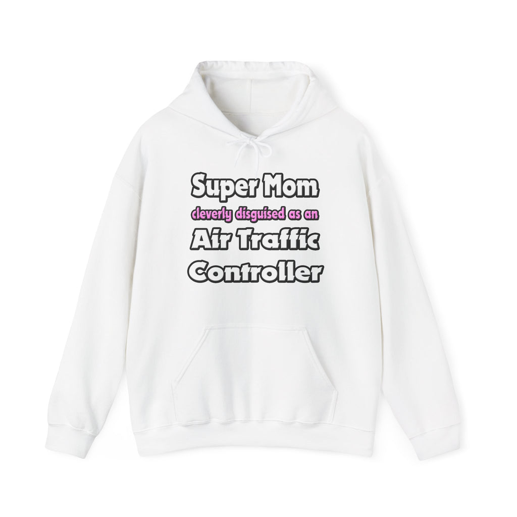 Super Mom ... Air Traffic Controller - Unisex Heavy Blend™ Hooded Sweatshirt