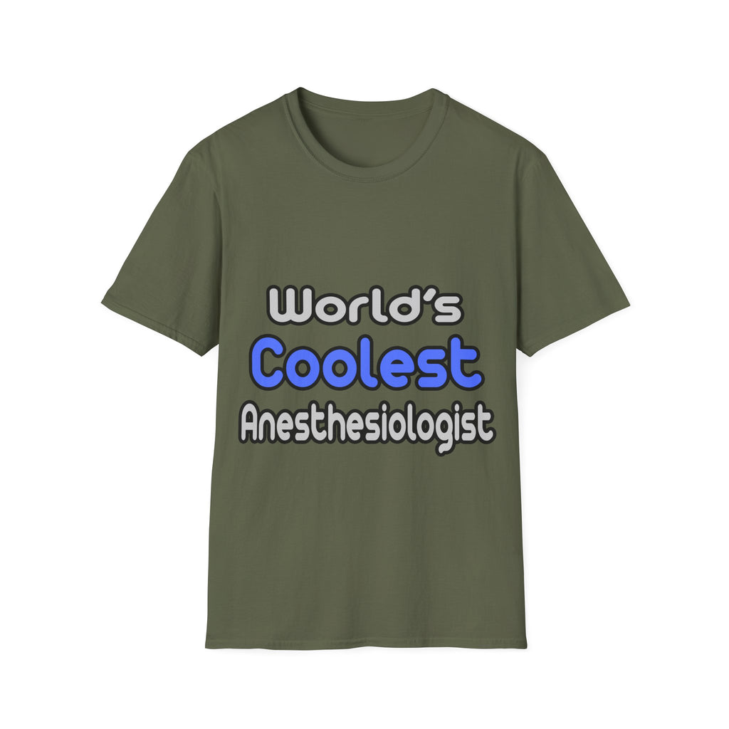 World's Coolest Anesthesiologist - Unisex Softstyle T-Shirt