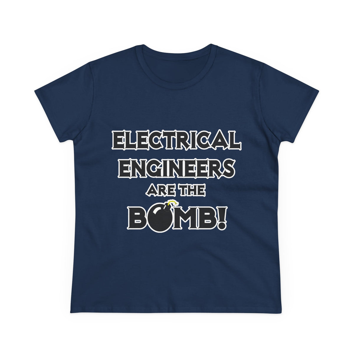 Electrical Engineers Are The Bomb! - Women's Midweight Cotton Tee