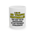 Air Traffic Controller...Superior Intelligence - Ceramic Mug, (11oz, 15oz)
