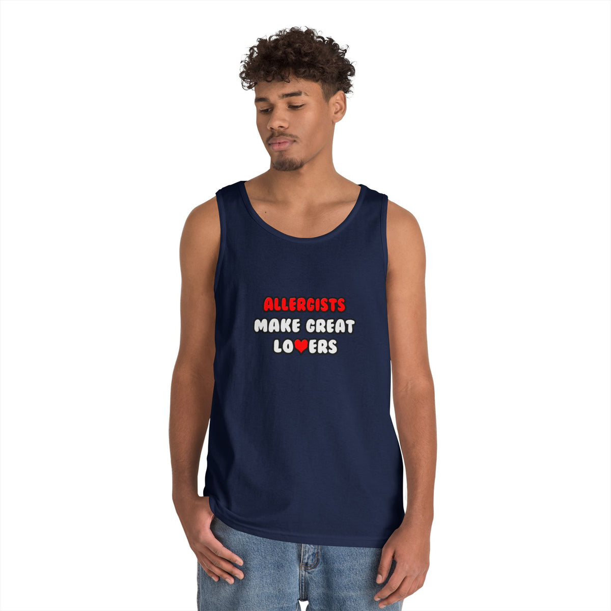 Allergists Make Great Lovers - Unisex Heavy Cotton Tank Top