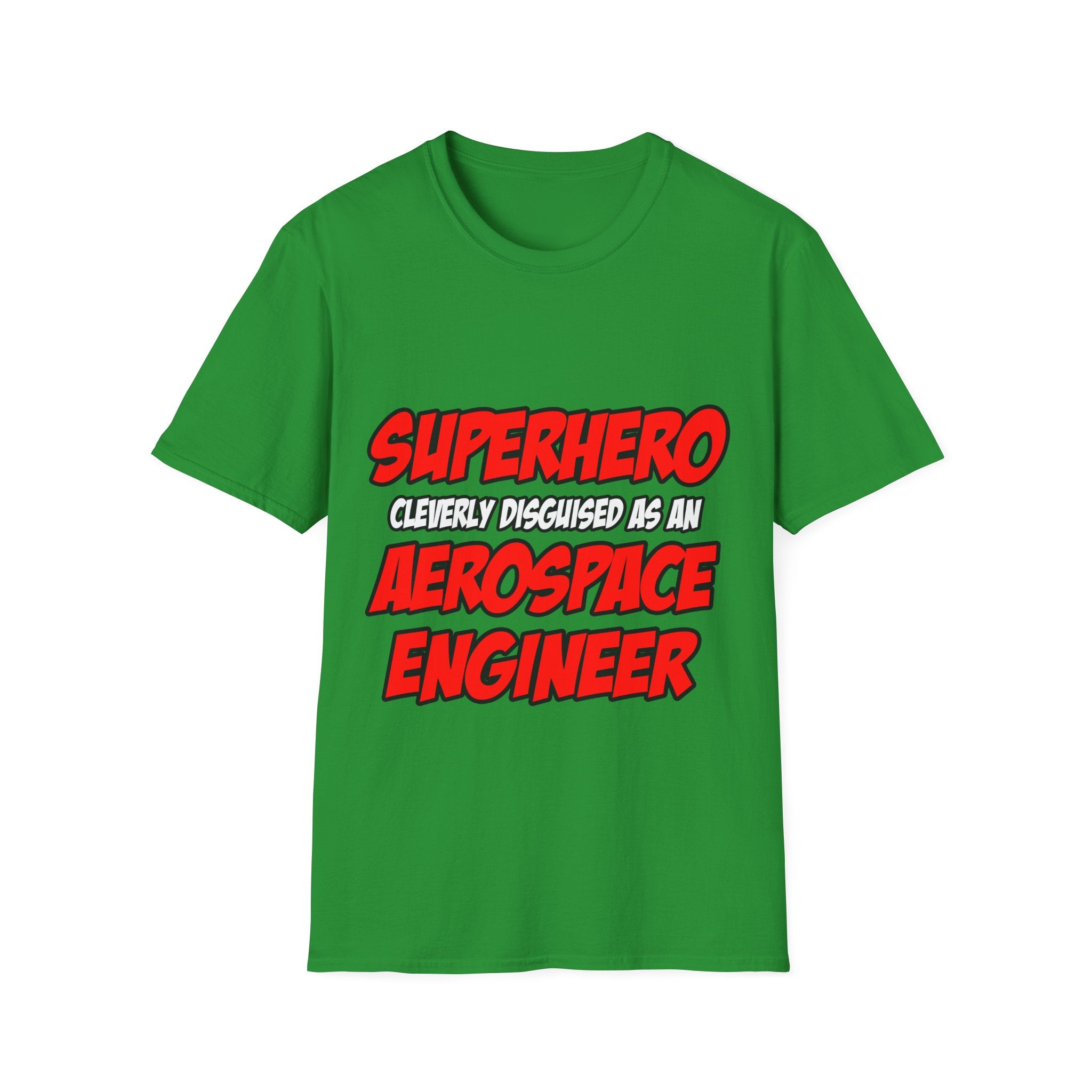 Superhero...Aerospace Engineer - Unisex Softstyle T-Shirt