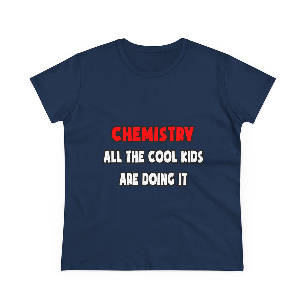 Funny Chemist Shirts and Gifts - Women's Midweight Cotton Tee