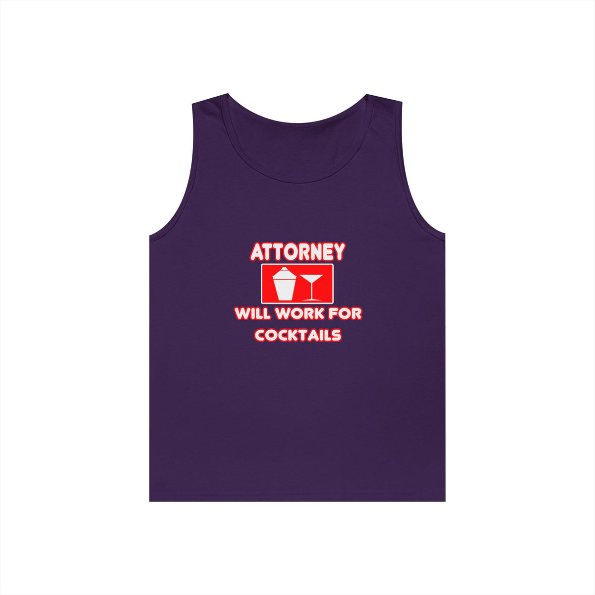 Attorney...Will Work For Cocktails - Unisex Heavy Cotton Tank Top