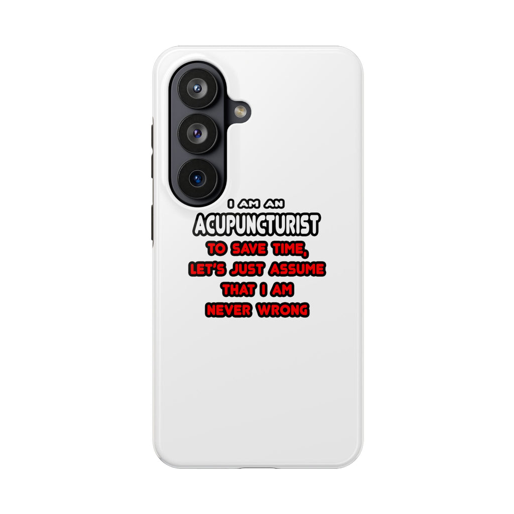 Funny Acupuncturist T Shirts and Gifts - Tough Phone Cases