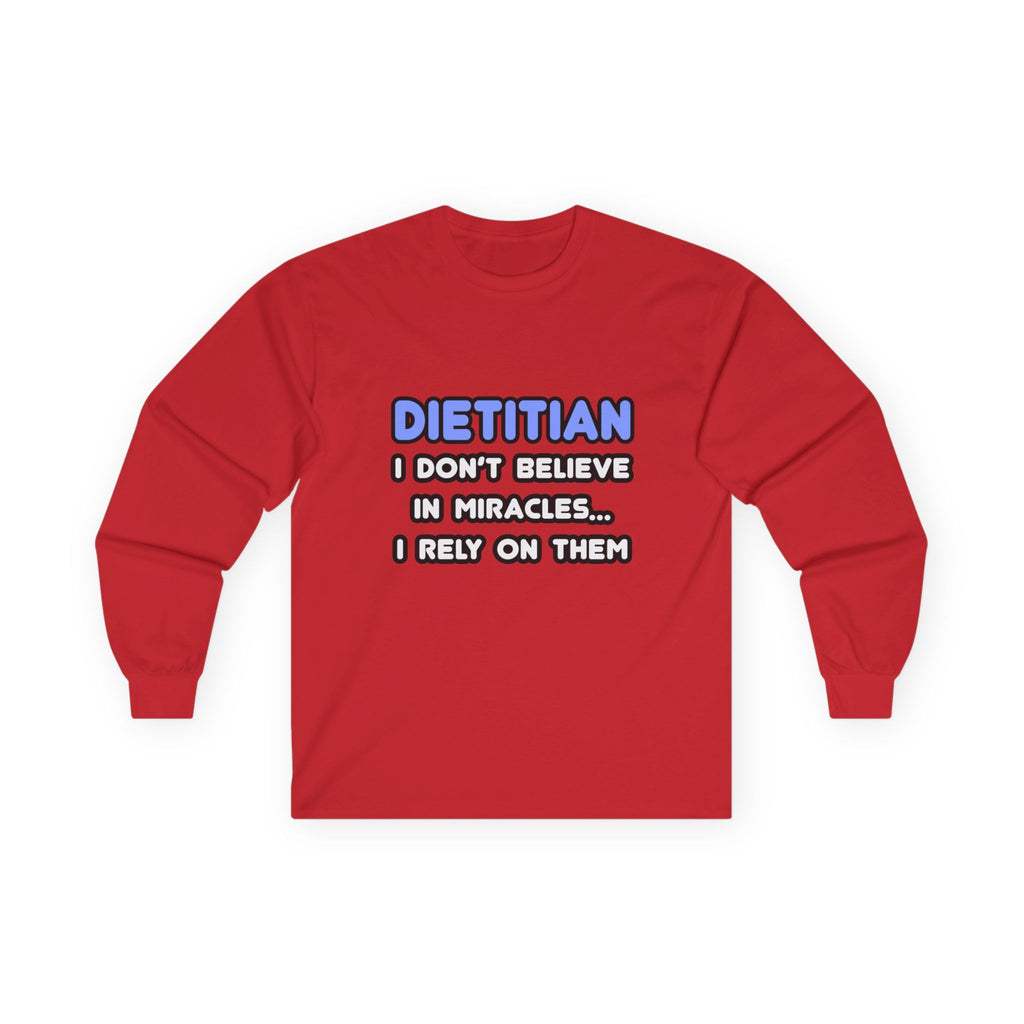 Miracles and Dietitians - Unisex Ultra Cotton Long Sleeve Tee