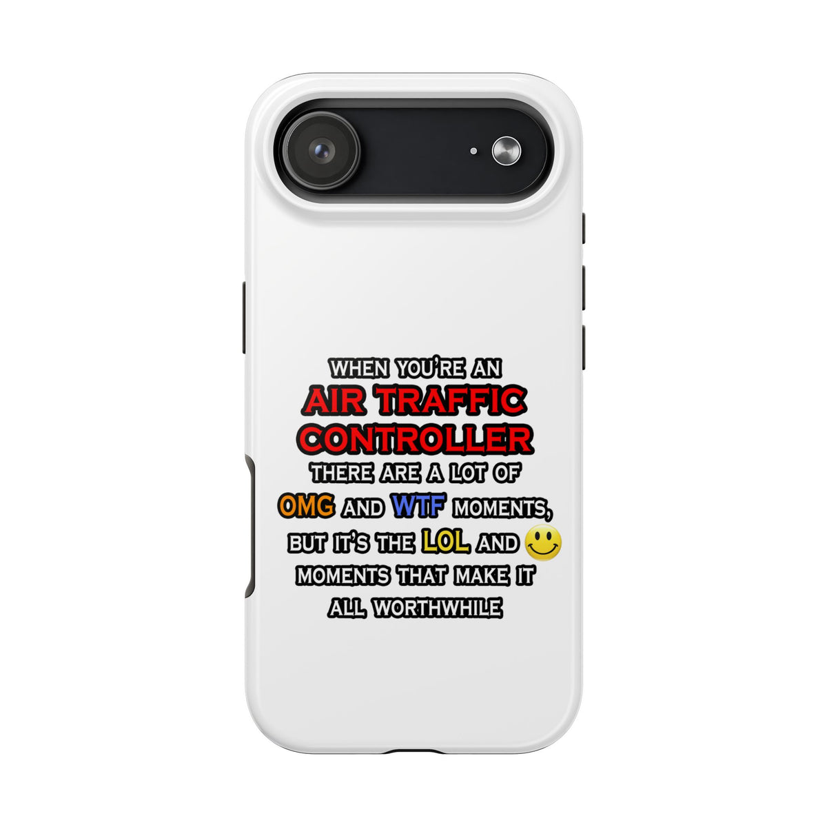 Funny Air Traffic Controller ... OMG WTF LOL - Tough Phone Cases