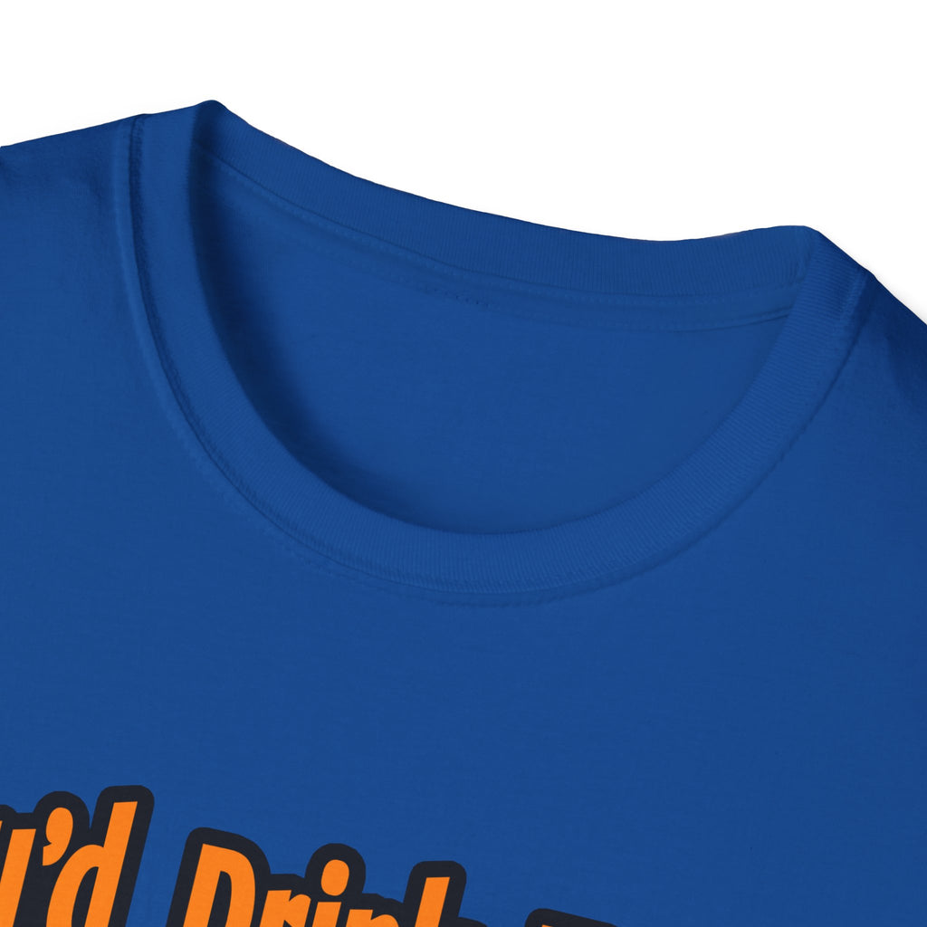 You'd Drink Too...Electrical Engineer - Unisex Softstyle T-Shirt