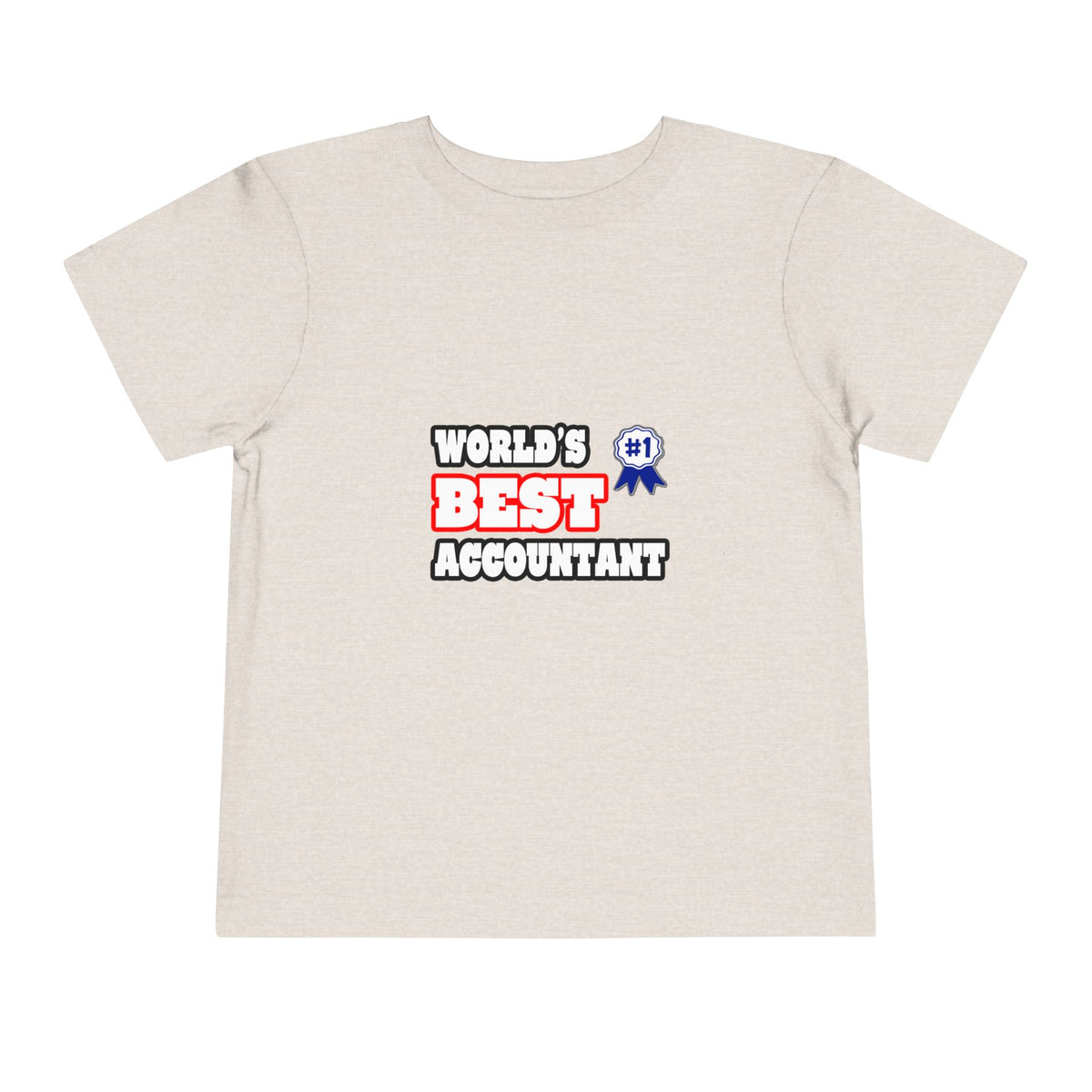 World's Best Accountant - Toddler Short Sleeve Tee