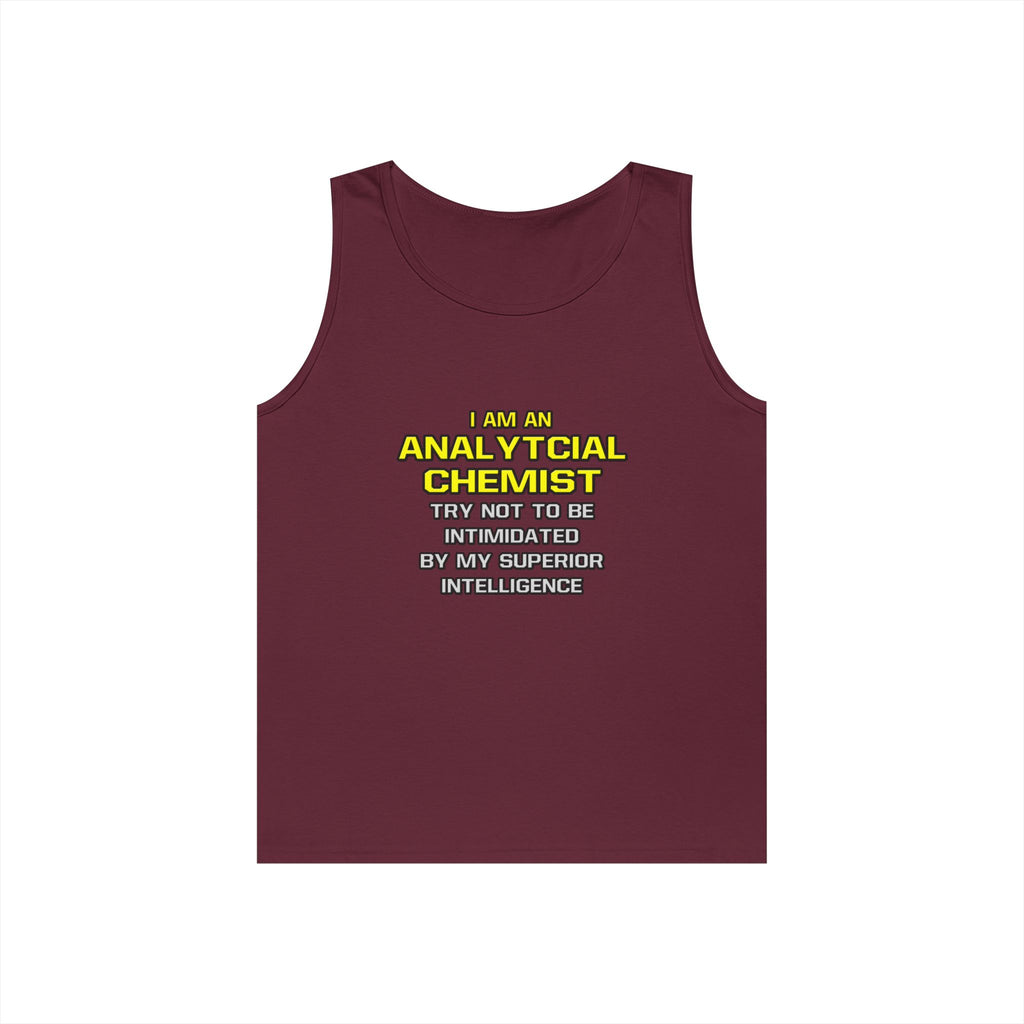 Analytical Chemist...Superior Intelligence - Unisex Heavy Cotton Tank Top