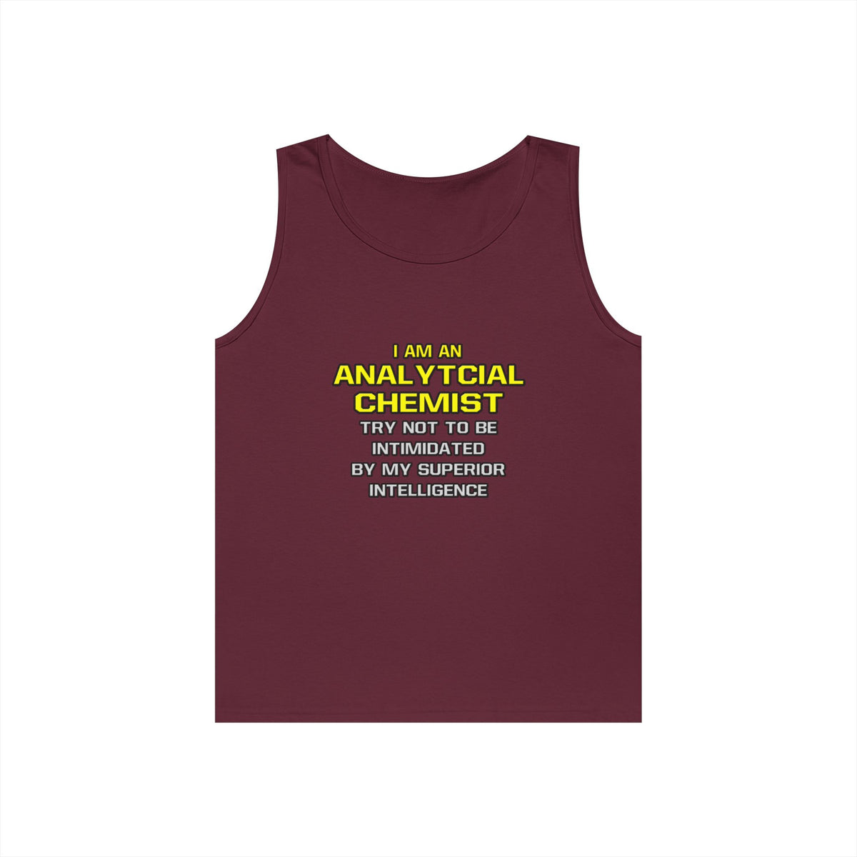 Analytical Chemist...Superior Intelligence - Unisex Heavy Cotton Tank Top