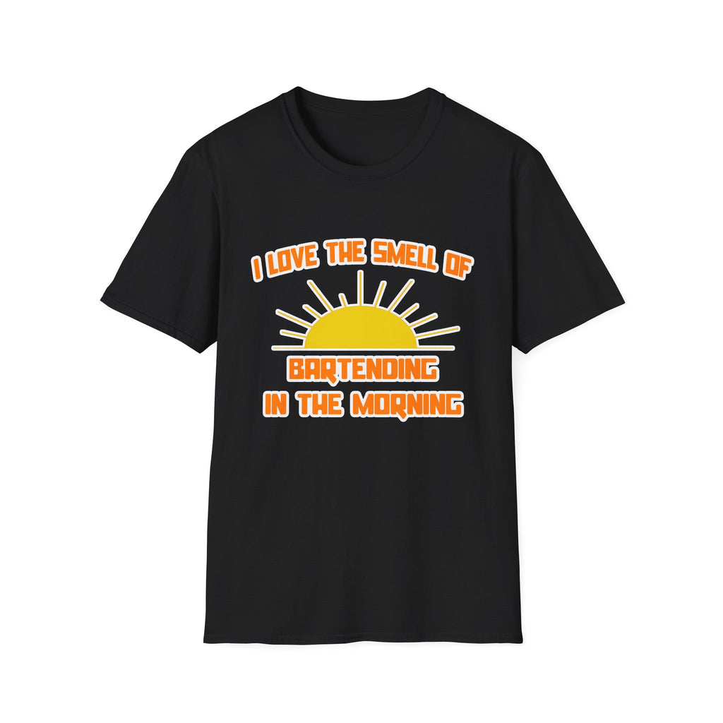 Smell of Bartending in the Morning - Unisex Softstyle T-Shirt