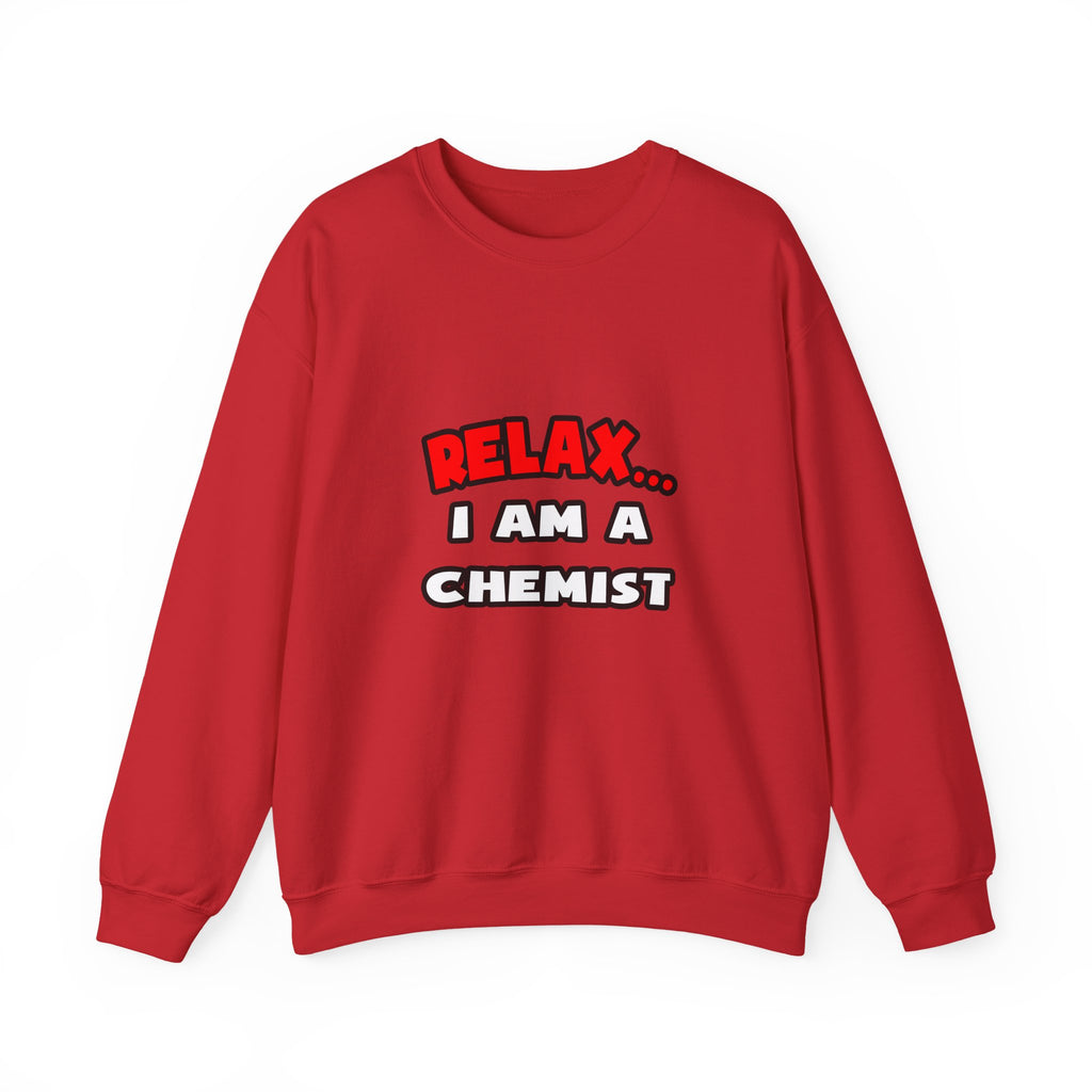 Relax ... I Am a Chemist - Unisex Heavy Blend™ Crewneck Sweatshirt