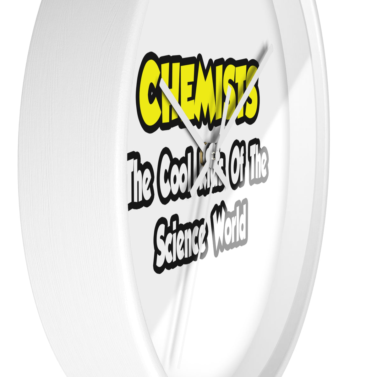Chemists...Cool Kids of Science World - Wall Clock