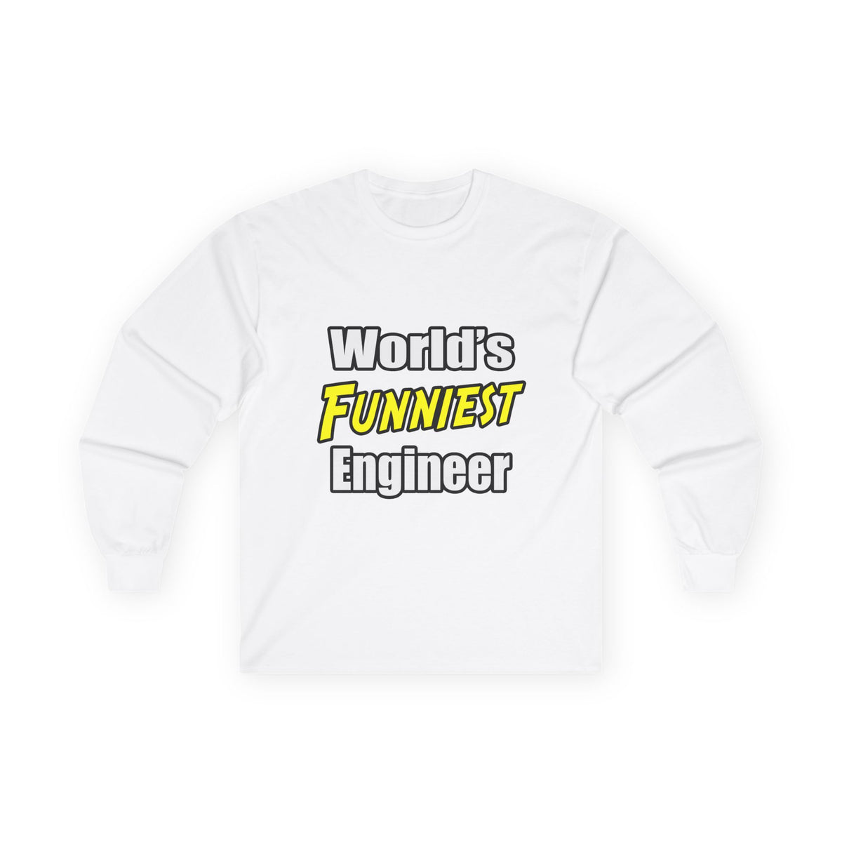 World's Funniest Engineer - Unisex Ultra Cotton Long Sleeve Tee