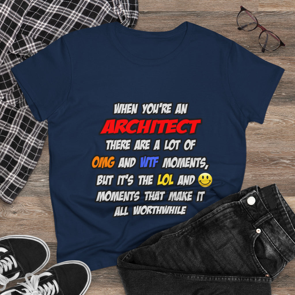 Architect .. OMG WTF LOL - Women's Midweight Cotton Tee