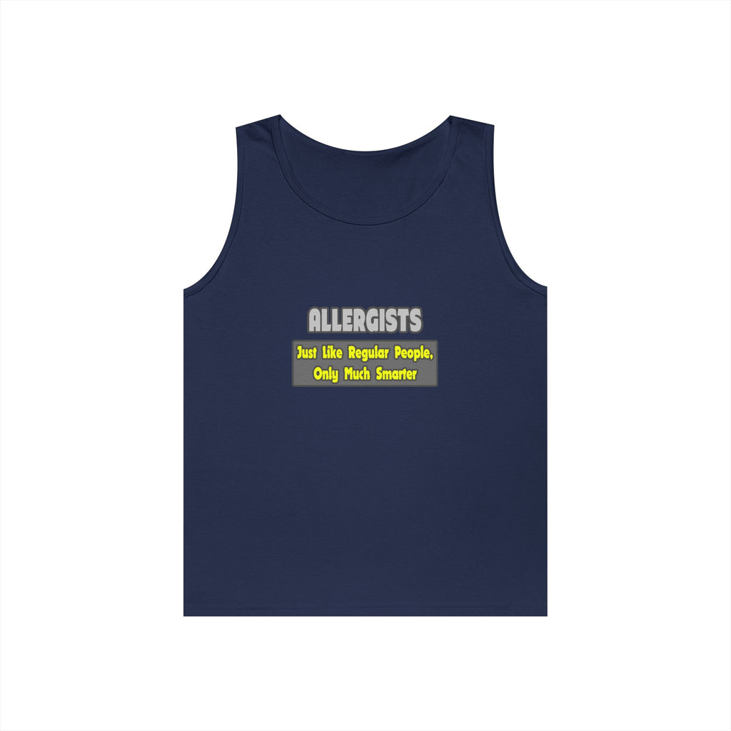 Allergists .. Smarter - Unisex Heavy Cotton Tank Top