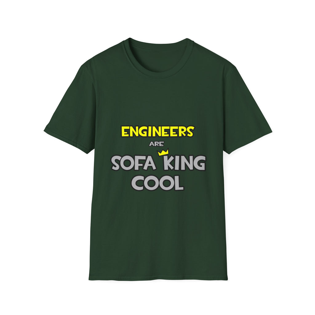 Engineers Are Sofa King Cool - Unisex Softstyle T-Shirt