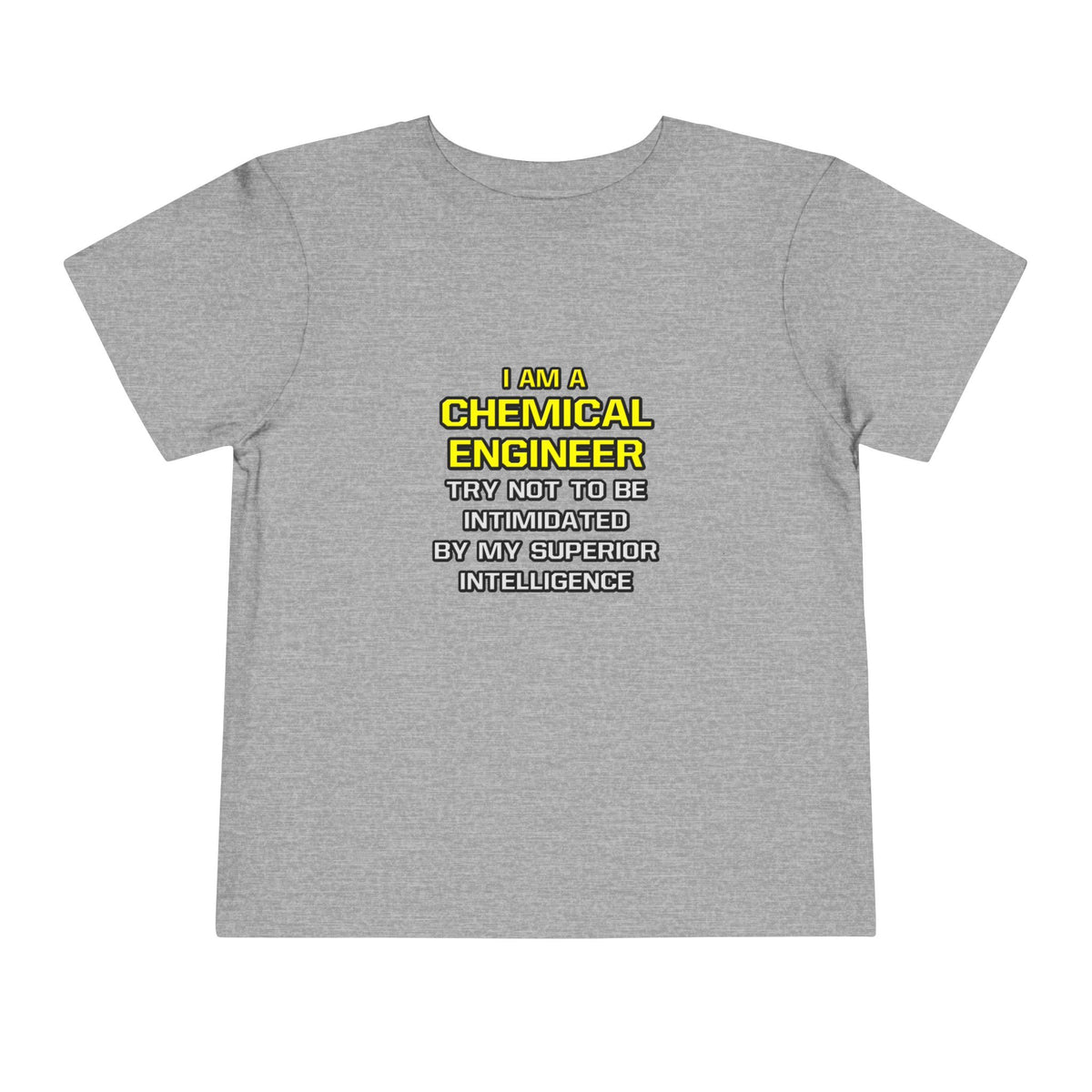 Chemical Engineer...Superior Intelligence - Toddler Short Sleeve Tee