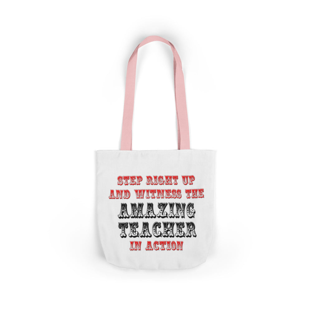 Amazing Teacher In Action - Canvas Tote Bag, 5-Color Straps